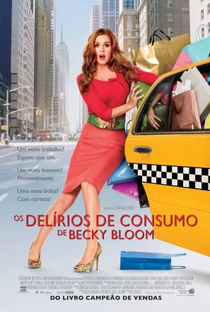 Os Delírios de Consumo de Becky Bloom - Poster / Capa / Cartaz - Oficial 1