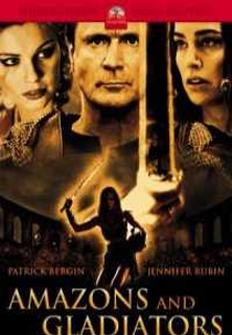 Amazonas e Gladiadores (Amazons and Gladiators)