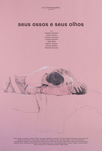 Seus Ossos e Seus Olhos - Poster / Capa / Cartaz - Oficial 1