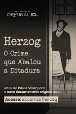 Herzog – O Crime que Abalou a Ditadura (Herzog – O Crime que Abalou a Ditadura)