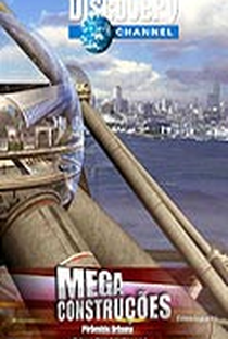 Mega Construções - Discovery Channel - Poster / Capa / Cartaz - Oficial 1