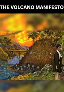 The Volcano Manifesto (The Volcano Manifesto)
