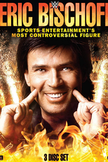 Eric Bischoff: Sports Entertainment's Most Controversial Figure (Eric Bischoff: Sports Entertainment's Most Controversial Figure)