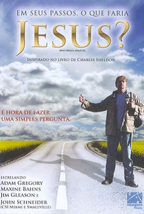 Em Seus Passos, O Que Faria Jesus? - Poster / Capa / Cartaz - Oficial 2