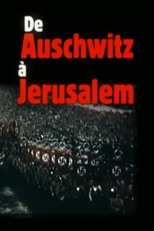 De Auschwitz à Jerusalém (De Auschwitz à Jerusalem)