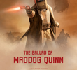The Ballad of Maddog Quinn