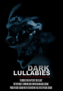 Dark Lullabies: An Anthology by Michael Coulombe (Dark Lullabies: An Anthology by Michael Coulombe)