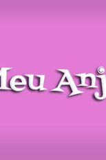 Meu Anjo (1ª Temporada) (Meu Anjo (1ª Temporada))
