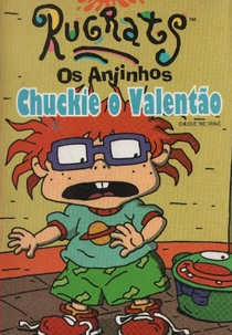 Os Anjinhos: Chuckie o Valentão (Rugrats: Chuckie the Brave)