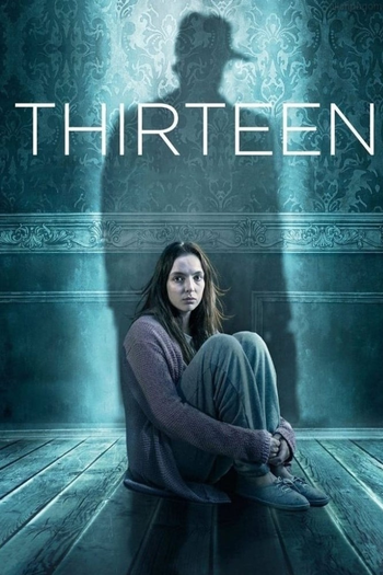 Poster de Franquia Thirteen (2016)