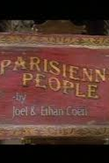 Parisienne People by Joel & Ethan Coen (Parisienne People by Joel & Ethan Coen)