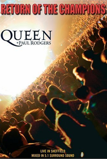 Queen + Paul Rodgers: Return of the Champions - Poster / Capa / Cartaz - Oficial 1