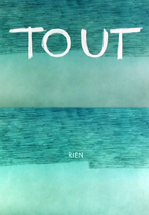 All Nothing (Tout Rien)