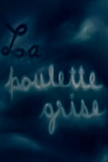 La poulette grise (La poulette grise)