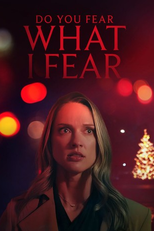 Do You Fear What I Fear (Do You Fear What I Fear)