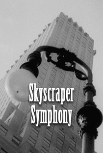 Skyscraper Symphony - Poster / Capa / Cartaz - Oficial 1