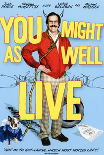 You Might as Well Live - Poster / Capa / Cartaz - Oficial 2
