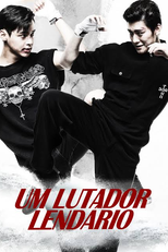 Um Lutador Lendário (전설의 파이터)