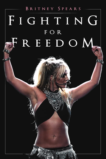 Poster de TV Britney Spears: Fighting For Freedom (2021)