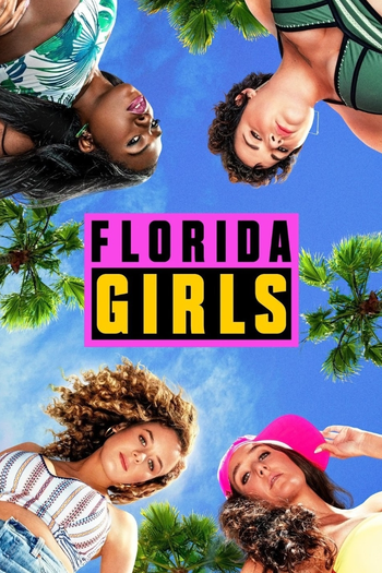 Poster de Franquia Florida Girls (2019)
