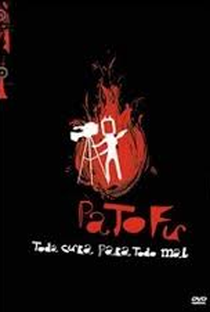 Pato Fu : Toda Cura para Todo Mal - Poster / Capa / Cartaz - Oficial 1