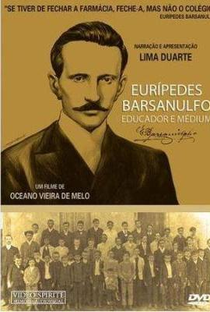 Eurípedes Barsanulfo - Educador e Médium - Poster / Capa / Cartaz - Oficial 1