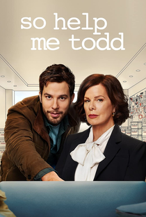So Help Me Todd (1ª Temporada) - Poster / Capa / Cartaz - Oficial 1