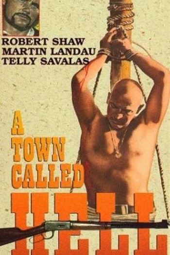  de Filme Uma Cidade Chamada Inferno (1971)