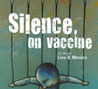 Silence on Vaccine