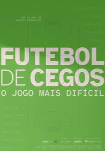Futebol de Cegos: (Futebol de Cegos)
