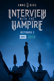 Entrevista com o Vampiro (1ª Temporada) - Poster / Capa / Cartaz - Oficial 2