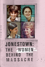 Jonestown: As Mulheres Por Trás do Massacre (Jonestown: The Women Behind the Massacre)