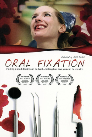 Poster 1 de Filme Oral Fixation (2009)