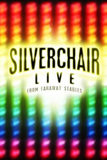 Silverchair - Live from Faraway Stables (Silverchair - Live from Faraway Stables)