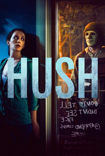 Hush: A Morte Ouve - Poster / Capa / Cartaz - Oficial 7