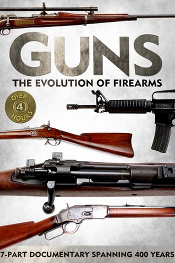 Ficha técnica Guns The Evolution of Firearms - Elenco, Personagens e ...