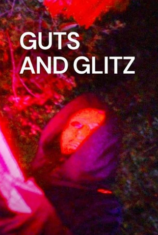 Poster 1 de Filme Guts and Glitz (2024)