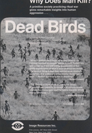 Dead Birds (Dead Birds)