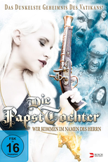 Die Papsttochter - Wir kommen im Namen des Herrn (Die Papsttochter - Wir kommen im Namen des Herrn)