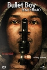 Sem Perdão (Bullet Boy)