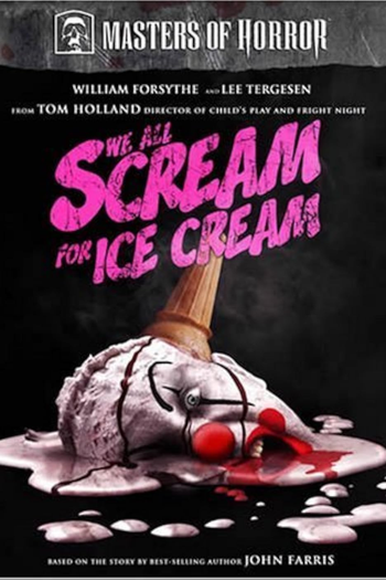 Poster de TV We All Scream for Ice Cream (2007)