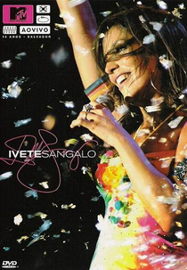 Ivete Sangalo - MTV Ao Vivo (Ivete Sangalo - MTV Ao Vivo)