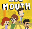 Big Mouth