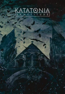 Katatonia - Sanctitude [Live] (Katatonia - Sanctitude [Live])