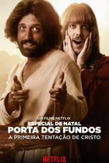 A Primeira Tentação de Cristo (Especial de Natal Porta dos Fundos: A Primeira Tentação de Cristo)