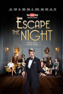 Escape the Night (1ª Temporada) - Poster / Capa / Cartaz - Oficial 1