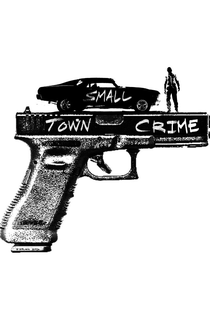 Small Town Crime - Poster / Capa / Cartaz - Oficial 2