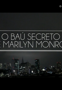O Baú Secreto de Marilyn Monroe (The Unclaimed Louis Vuitton Trunk of Marilyn Monroe)