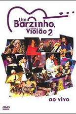 Um Barzinho, Um Violão 2 (Um Barzinho, Um Violão 2)