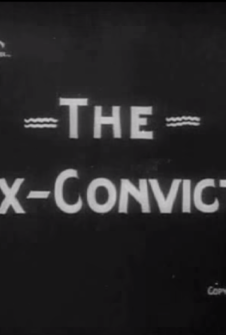 Poster 1 de Curta The Ex-Convict (1904)